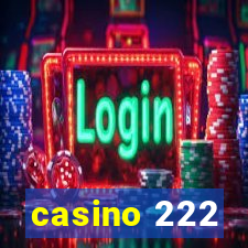 casino 222